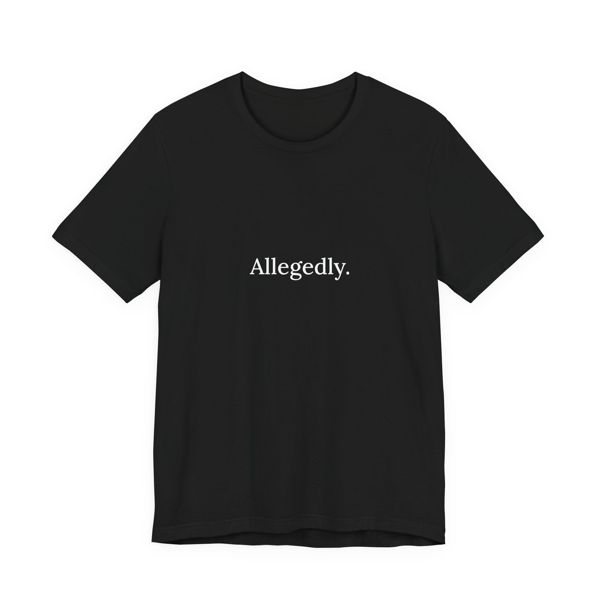 Allegedly