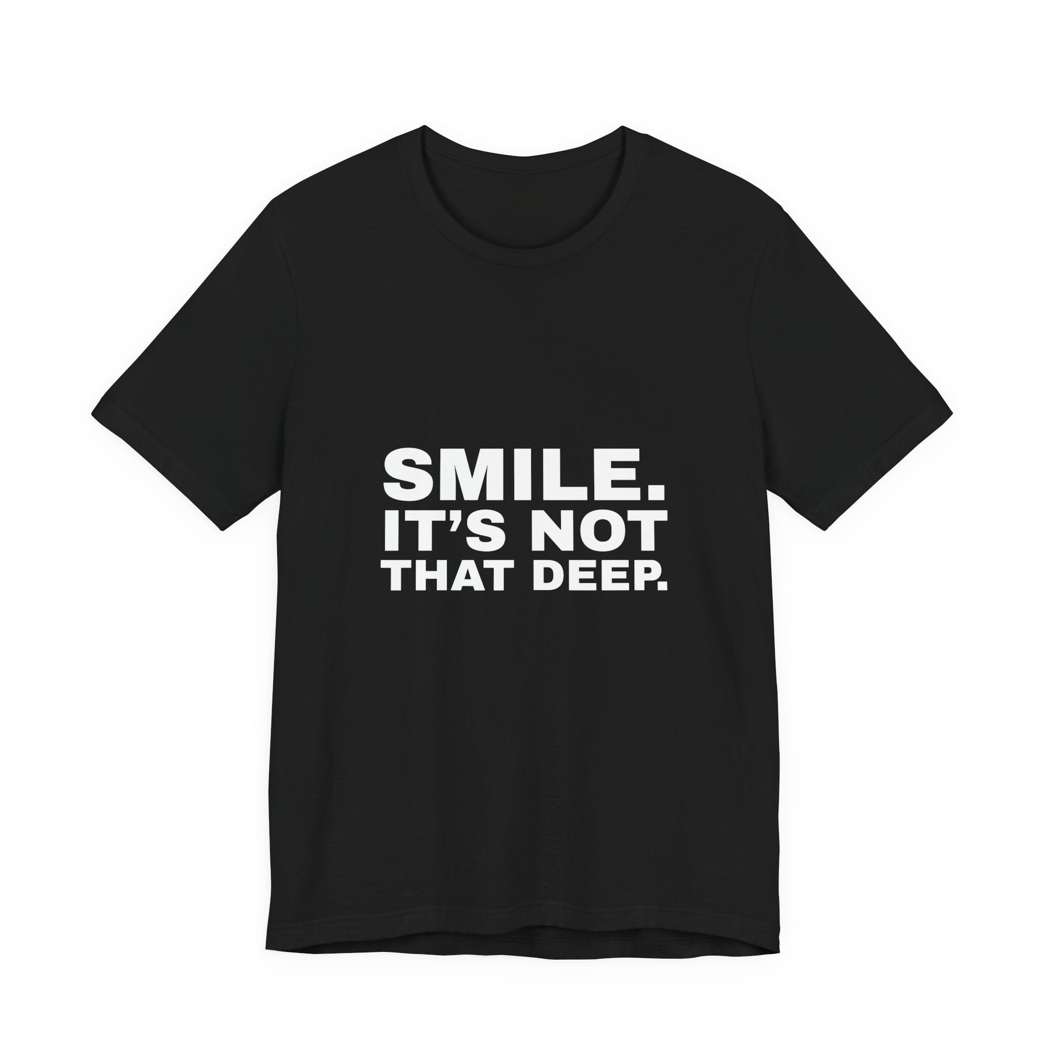 Smile It's Not That Deep